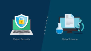 Cybersecurity vs Data Science